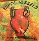 An illustration of a red vase with the title "empty vessels" by diana elizabeth scarrott.